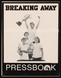 7j367 BREAKING AWAY pressbook '79 Dennis Christopher, Dennis Quaid, Jackie Earle Haley, Stern