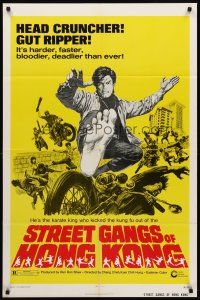 7r853 STREET GANGS OF HONG KONG 1sh '74 head crunching, gut ripping karate, deadlier than ever!