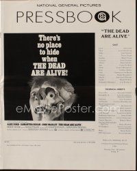 9e385 DEAD ARE ALIVE pressbook '72 Alex Cord, Samantha Eggar, wild zombie horror image!