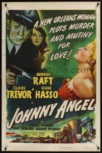 1e432 JOHNNY ANGEL 1sh '45 George Raft & sexy French Claire Trevor in New Orleans!