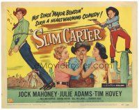 1s153 SLIM CARTER TC '57 Jock Mahoney, Julie Adams, such a heartwarming cowboy comedy!