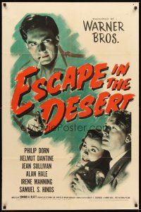 2d314 ESCAPE IN THE DESERT 1sh '45 Helmut Dantine, Philip Dorn, Jean Sullivan, Alan Hale!