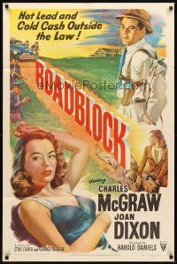 2d748 ROADBLOCK 1sh '51 hot lead, cold cash & sexy babe, great film noir artwork!