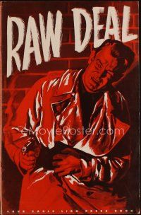 4e425 RAW DEAL pressbook '48 Anthony Mann, art of Dennis O'Keefe & sexy bad girl Claire Trevor!