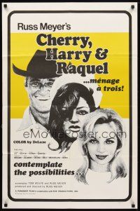 5k085 CHERRY, HARRY & RAQUEL 1sh '69 Russ Meyer, Charles Napier & sexy women in menage a trois!