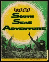 6b230 SOUTH SEAS ADVENTURE souvenir program book '58 story of 6 who surrendered to it in Cinerama!