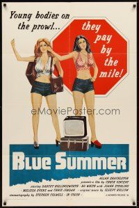 6c145 BLUE SUMMER 1sh '73 art of sexy hitchhikin' babes on the prowl who pay by the mile!