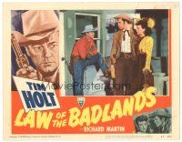 8g771 LAW OF THE BADLANDS LC #7 '50 cowboy Tim Holt looks at Richard Martin & pretty Joan Dixon!