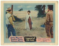 8g774 LEGEND OF THE LOST LC #8 '57 Sophia Loren in triangle with John Wayne & Rossano Brazzi!