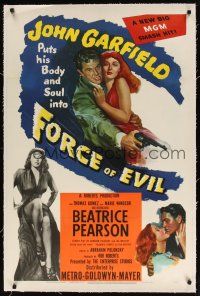 9d250 FORCE OF EVIL linen 1sh '48 cool image of John Garfield w/smoking gun & sexy Marie Windsor!