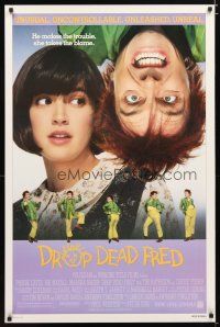 2b272 DROP DEAD FRED 1sh '91 Phoebie Cates, Rik Mayall in the title role!