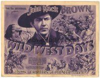 2k249 WILD WEST DAYS whole serial TC '37 Johnny Mack Brown in Universal serial, The Thundering Herd!