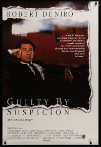 3p324 GUILTY BY SUSPICION 1sh '91 Irwin Winkler, great close-up of Robert De Niro!