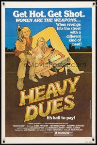 3p357 HEAVY DUES 1sh R77 art of sexy Barbara Bouchet & Christopher Mitchum by Larry Noble