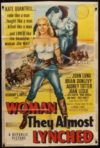 3x972 WOMAN THEY ALMOST LYNCHED 1sh '53 great art of super sexy female gunfighter Audrey Totter!