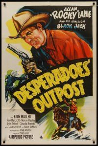 4m243 DESPERADOES' OUTPOST 1sh '52 artwork of Allan 'Rocky' Lane riding his stallion Black Jack!