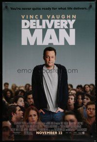 5y221 DELIVERY MAN advance DS 1sh '13 Vince Vaughn is never quite ready for what life delivers!