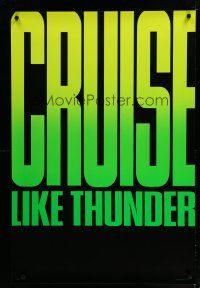 6m209 DAYS OF THUNDER teaser 1sh '90 NASCAR race car driver Tom Cruise, Duvall, Quaid!