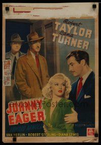 6r562 JOHNNY EAGER Belgian '40s sexy Lana Turner & Robert Taylor are dynamite!