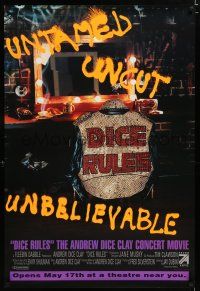 7w152 DICE RULES advance 1sh '91 comedy documentary guaranteed to offend, Andrew Dice Clay!