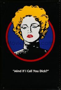 7w155 DICK TRACY teaser 1sh '90 art of Madonna as Breathless Mahoney, Mind if I call you Dick?