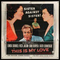 7y117 THIS IS MY LOVE style A 6sh '54 Dan Duryea hates Linda Darnell for what she did to his wife!