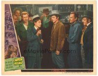 7z218 CANYON PASSAGE LC #6 '45 Dana Andrews, Brian Donlevy, Lloyd Bridges looks on!