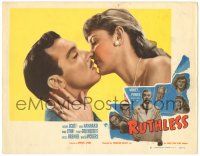 7z769 RUTHLESS LC #6 '48 Edgar Ulmer, Zachary Scott kissed by Martha Vickers!