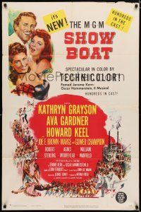 8e779 SHOW BOAT 1sh '51 art of Kathryn Grayson, sexy Ava Gardner & Howard Keel!