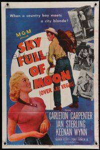 8e786 SKY FULL OF MOON 1sh '52 cowboy Carleton Carpenter & Jan Sterling gambling in Las Vegas!