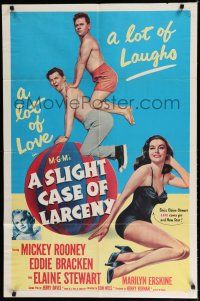 8e792 SLIGHT CASE OF LARCENY 1sh '53 Mickey Rooney, Eddie Bracken & sexy bad girl Elaine Stewart!