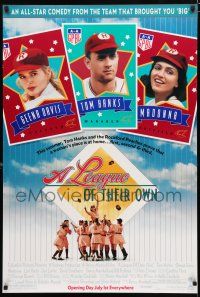 8j425 LEAGUE OF THEIR OWN advance DS 1sh '92 Tom Hanks, Madonna, Geena Davis, women's baseball!