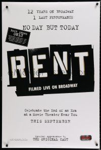 8j616 RENT: FILMED LIVE ON BROADWAY teaser DS 1sh '08 celebrate the end of an era!