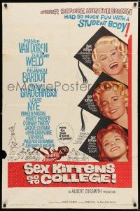 8x750 SEX KITTENS GO TO COLLEGE 1sh '60 sexy art of Van Doren, Tuesday Weld & Bardot's sister!