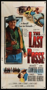 9d704 LAST POSSE 3sh '53 Broderick Crawford is a sheriff who has no friends except his badge!