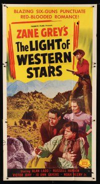 9d712 LIGHT OF WESTERN STARS 3sh R50 Zane Grey, low-billed Alan Ladd prominently pictured!