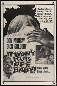 9z524 IT WON'T RUB OFF, BABY 1sh '67 Don Murray, interracial love, Sweet Love, Bitter!