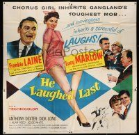 1f177 HE LAUGHED LAST 6sh '56 Blake Edwards, chorus girl inherits Gangland's toughest mob!