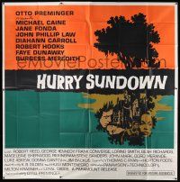 1f180 HURRY SUNDOWN 6sh '67 Otto Preminger, Michael Caine, Jane Fonda, cool David Weisman art!