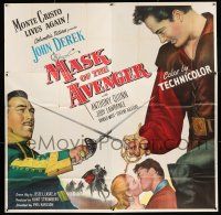 1f207 MASK OF THE AVENGER 6sh '51 John Derek, Quinn, Monte Cristo lives, fights, loves again!