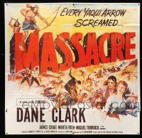 1f208 MASSACRE 6sh '56 Dane Clark, Native Americans, cool montage art, every Yaqui arrow screamed!