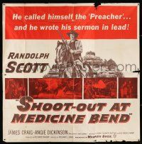 1f240 SHOOT-OUT AT MEDICINE BEND 6sh '57 Preacher Randolph Scott wrote his sermon in lead!