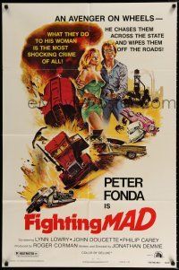 1p294 FIGHTING MAD style B 1sh '76 Jonathan Demme, cool art of archer Peter Fonda!