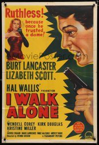 1y562 I WALK ALONE Aust 1sh '48 Burt Lancaster is ruthless because he trusted sexy Lizabeth Scott!