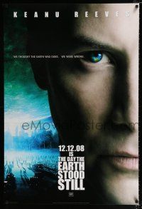 1z214 DAY THE EARTH STOOD STILL style B int'l DS teaser 1sh '08 super close up of Keanu Reeves!