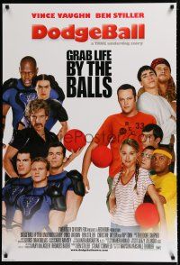 1z239 DODGEBALL style D int'l DS 1sh '04 Vince Vaughn, Stiller, Rip Torn, grab life by the balls!