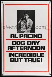 1z240 DOG DAY AFTERNOON teaser 1sh '75 Al Pacino, Sidney Lumet bank robbery crime classic!