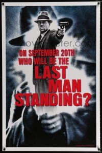 1z449 LAST MAN STANDING teaser DS 1sh '96 great image of gangster Bruce Willis pointing gun!