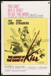 2f550 NAME OF THE GAME IS KILL 1sh '68 you must sign a pledge to see sexy Susan Strasberg!