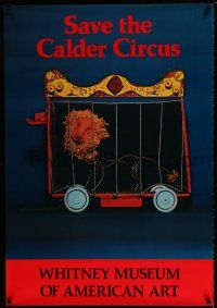 3x442 WHITNEY MUSEUM OF AMERICAN ART 27x39 museum exhibition '89 Save the Calder Circus!